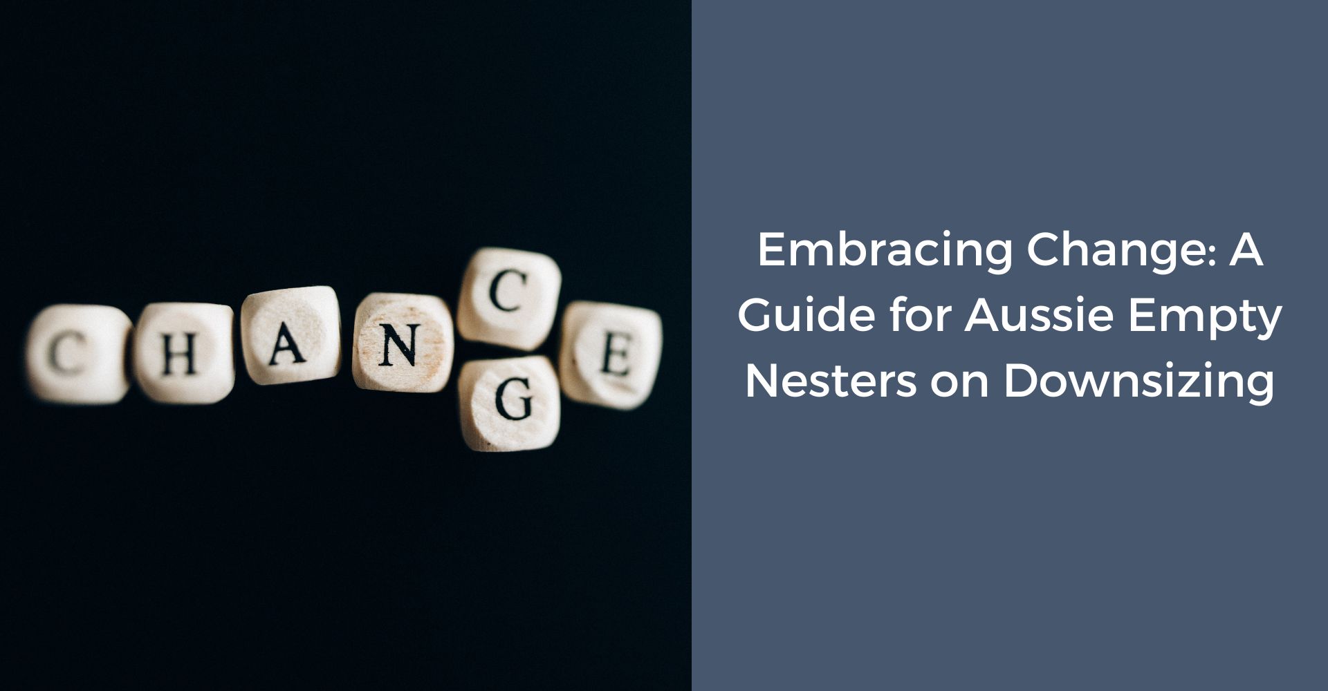 Embracing Change A Guide for Aussie Empty Nesters on Downsizing